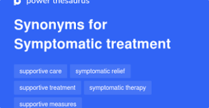 Symptomatic treatment